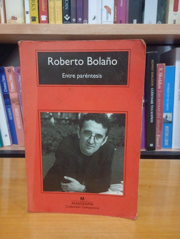 Producto - Entre parentesis - Roberto Bolaño