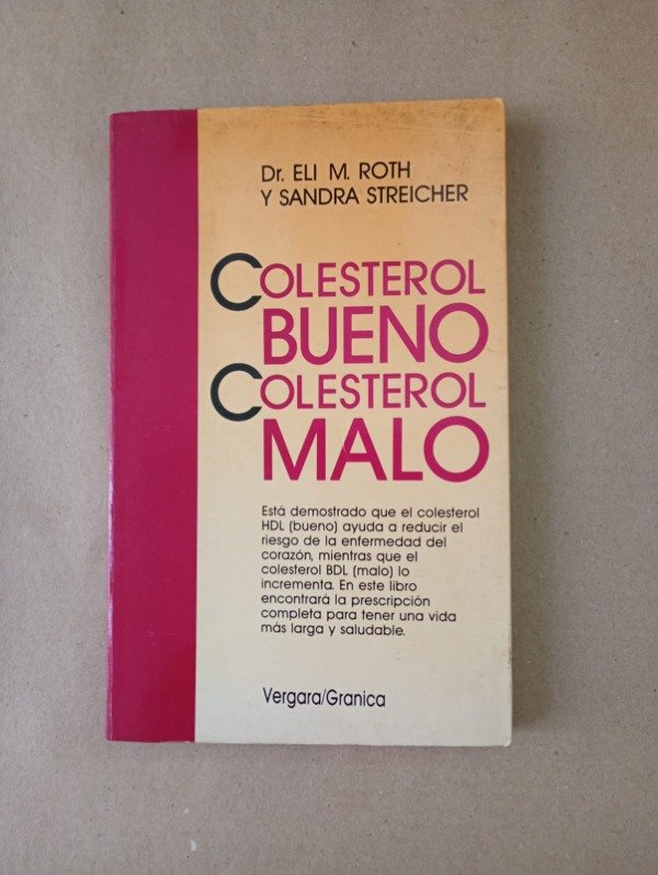 Producto - Colesterol bueno colesterol malo - Roth Streicher - Vergara Granica 1991