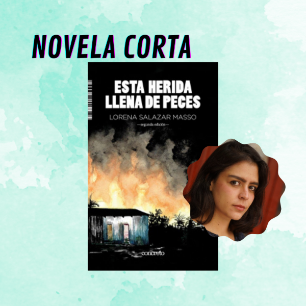 Producto - Novela Corta: Esta herida llena de peces - Lorena Salazar Masso
