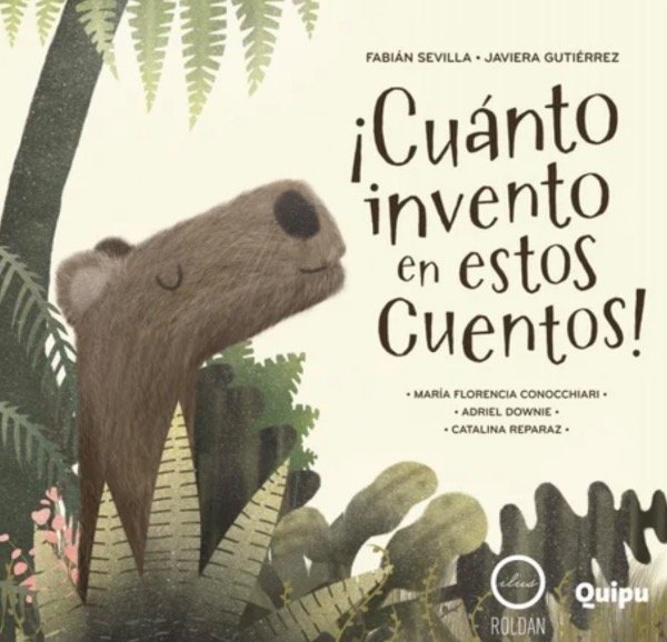 Producto - Cuánto invento en estos cuentos! - Fabián Sevilla y Javiera Gutierrez