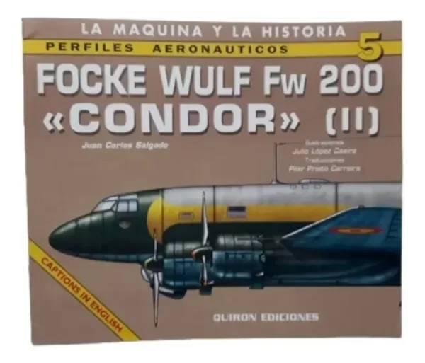 Producto - La Maquina Y La Historia Perfiles Aeronauticos Focke Wulf Fw 200 Condor 2