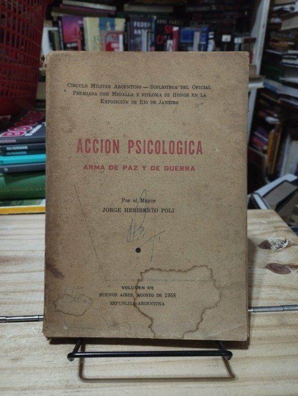 Producto - ACCIÓN PSICOLÓGICA - ARMA DE PAZ Y DE GUERRA - Jorge Heriberto Poli