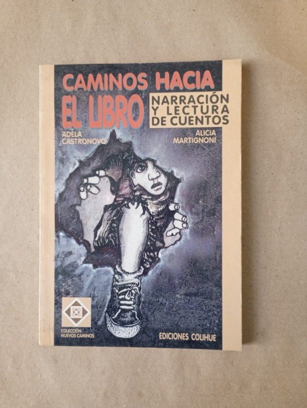 Producto - Caminos hacia el libro - Castronovo Martignoni - Colihue 1994