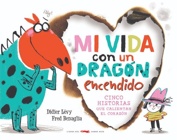 Producto - Mi Vida Con Un Dragón Encendido. Didier Lévy. Ed. Zorro Rojo