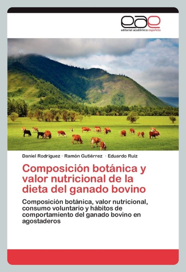 Producto - Rodríguez: Composición Botánica y Valor Nutricional de Dieta del Ganado Bovino