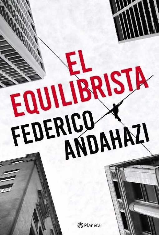 Producto - El equilibrista - Federico Andahazi