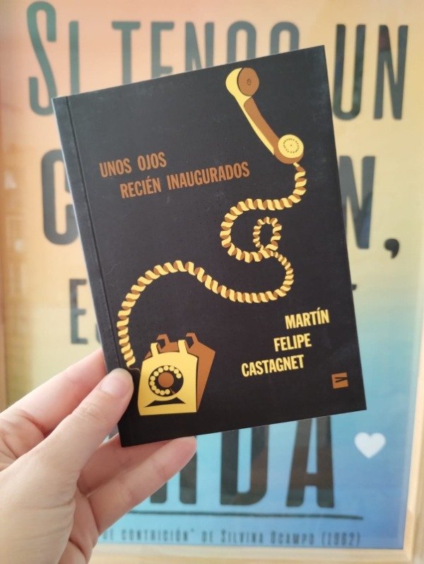 Producto - Unos ojos recién inaugurados de Martín Felipe Castagnet