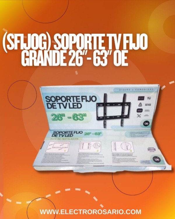 Producto - (SFIJOG) SOPORTE TV FIJO GRANDE 26"- 63" OE