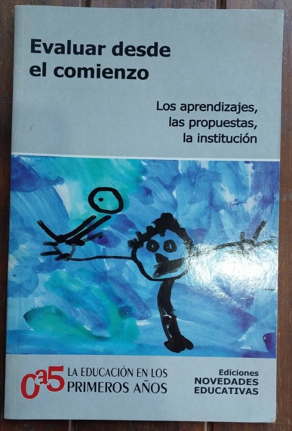 Producto - Evaluar desde el comienzo Los aprendizajes las propuestas la institución