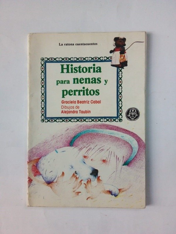 Producto - Historia para nenas y perritos - Cabal Taubin - Quirquincho 1990