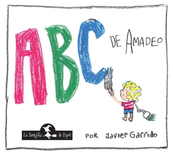 Producto - Abc De Amadeo. Javier Garrido. Editorial La Brujita De Papel
