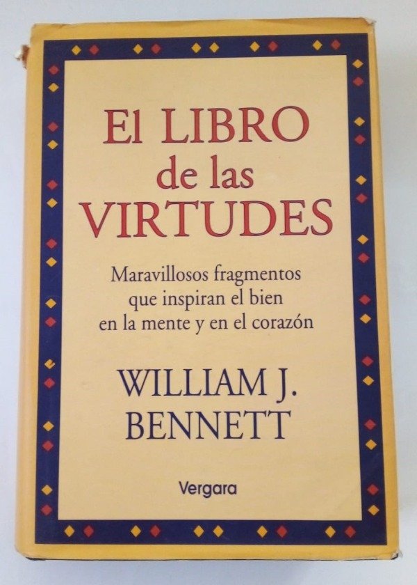 Producto - El libro de las virtudes - William J Bennett - Vergara1996 - Tapa dura