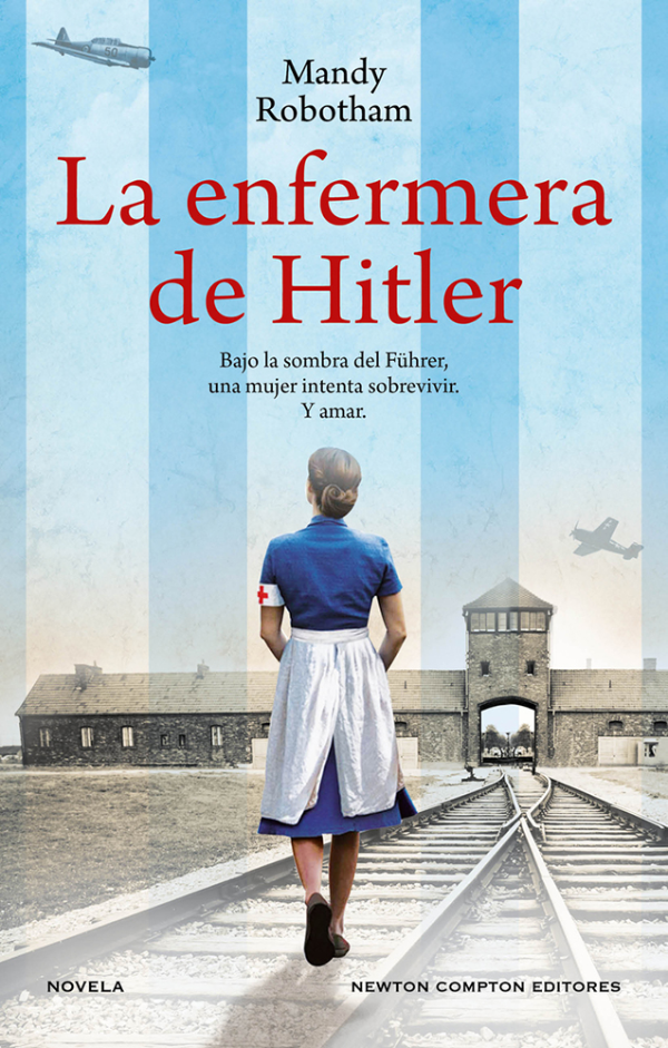 Producto - LA ENFERMERA DE HITLER de Mandy Robotham