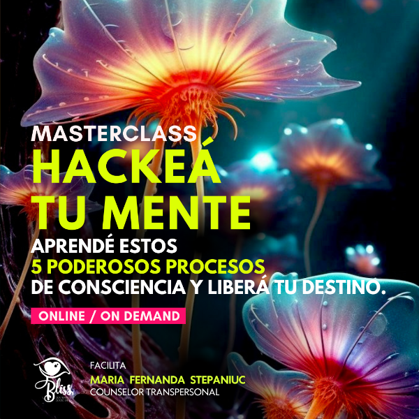 Producto - Masterclass: HACKEÁ TU MENTE - ON DEMAND
