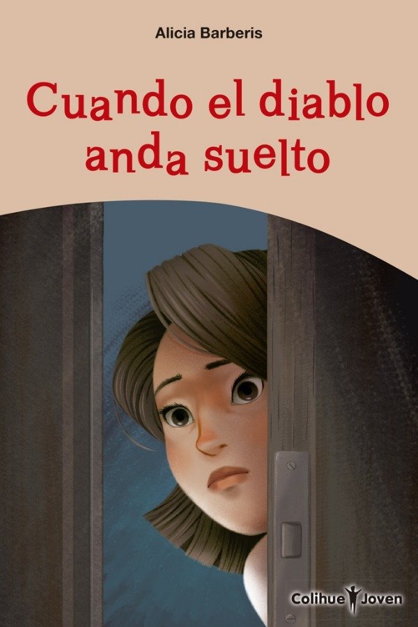 Producto - CUANDO EL DIABLO ANDA SUELTO - ALICIA BARBERIS - COLIHUE EDIT