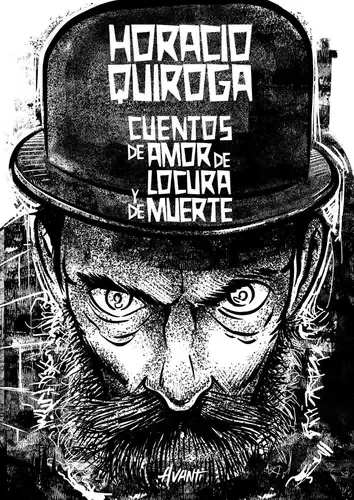 Producto - Cuentos De Locura Y De Muerte De Quiroga Ilustrados