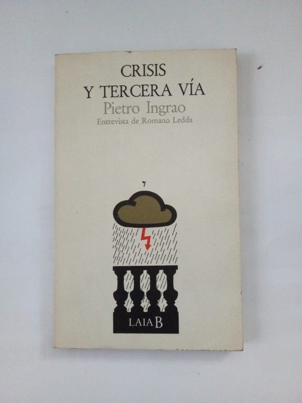 Producto - Crisis y tercera vía - Pietro Ingrao - Laia 1980