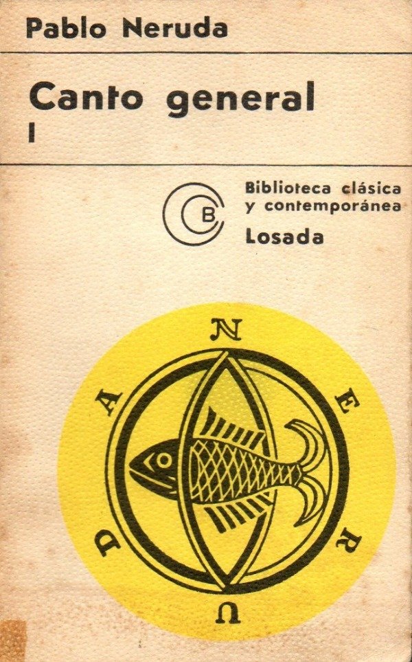 Producto - Pablo Neruda - Canto general I (Losada)