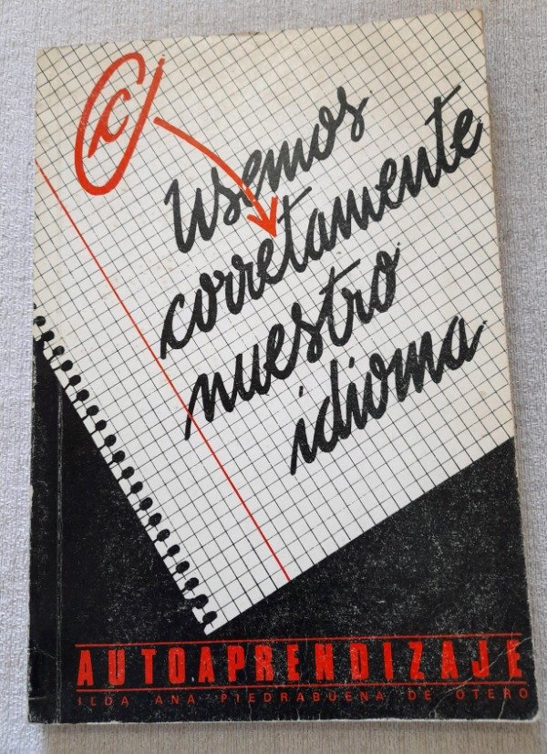 Producto - Usemos Correctamente Nuestro Idioma Autoaprendizaje - Otero