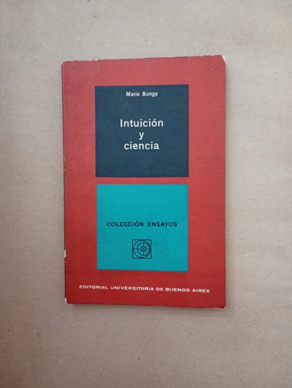 Producto - Intuición y ciencia - Mario Bunge - EUDEBA 1965