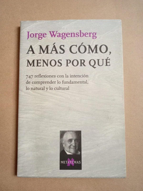 Producto - A más cómo menos por qué - Jorge Wagensberg - Matetemas 2006