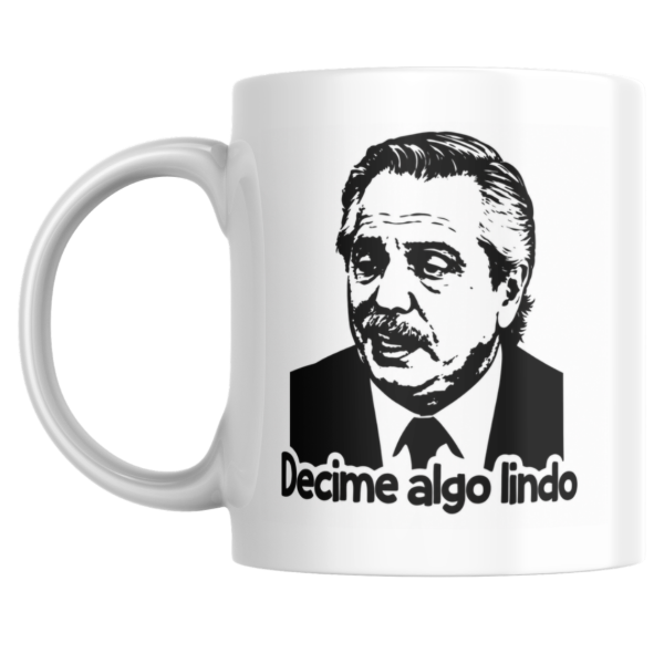 Producto - Taza - decime algo lindo (alberto fernandez) - 0