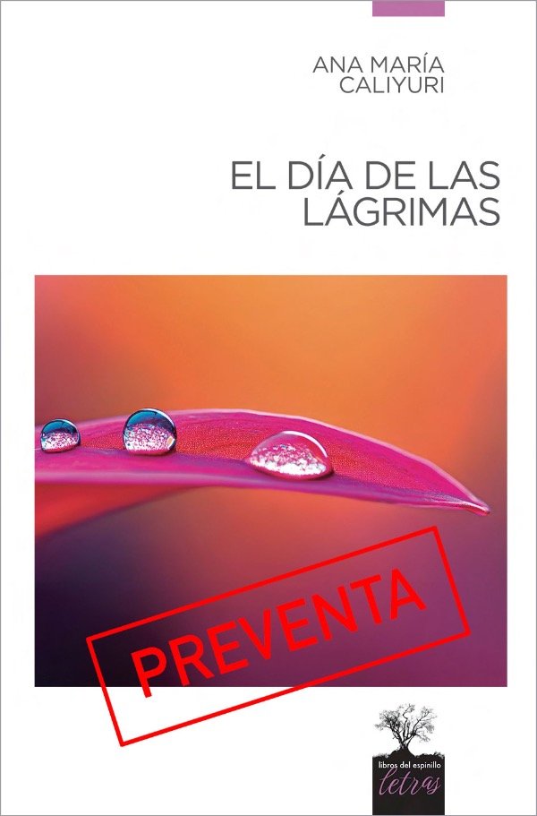 Producto - EL DÍA DE LAS LÁGRIMAS de Ana María Caliyuri.