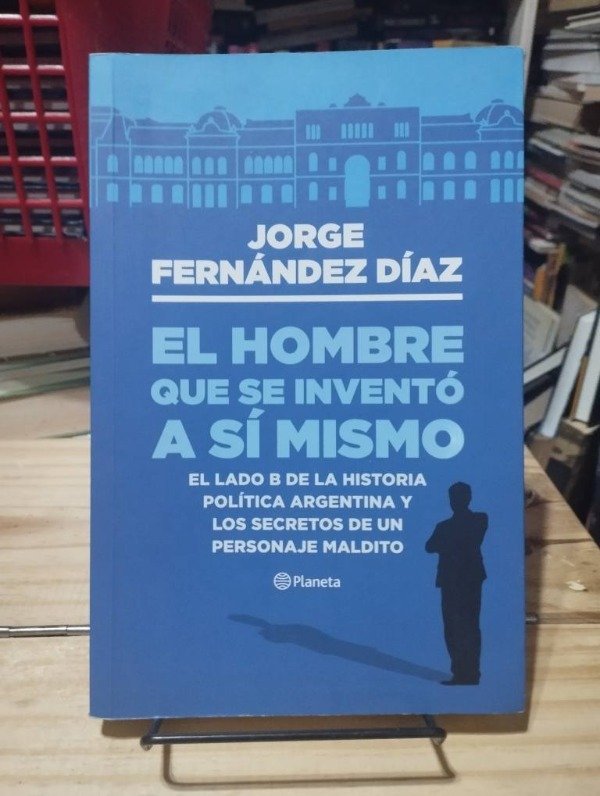 Producto - EL HOMBRE QUE SE INVENTÓ A SÍ MISMO - Jorge Fernández Díaz