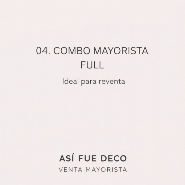 Producto - 04 .COMBO MAYORISTA FULL