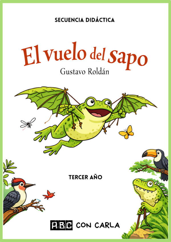 Producto - Secuencia El vuelo del sapo- 3er año