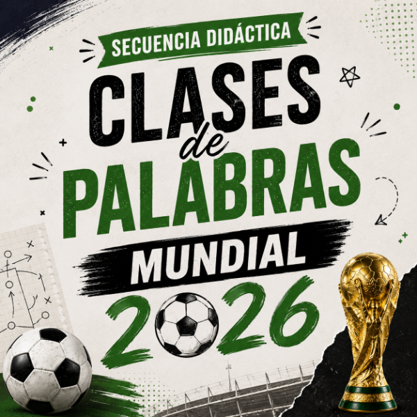Producto - SECUENCIA DIDÁCTICA CLASES DE PALABRAS Y EL MUNDIAL