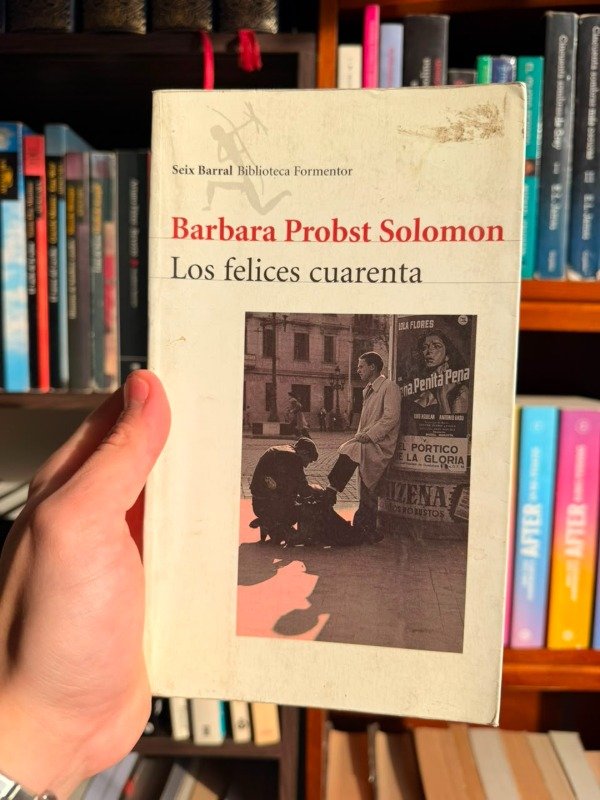 Producto - Los felices cuarenta (Barbara Probst Solomon)