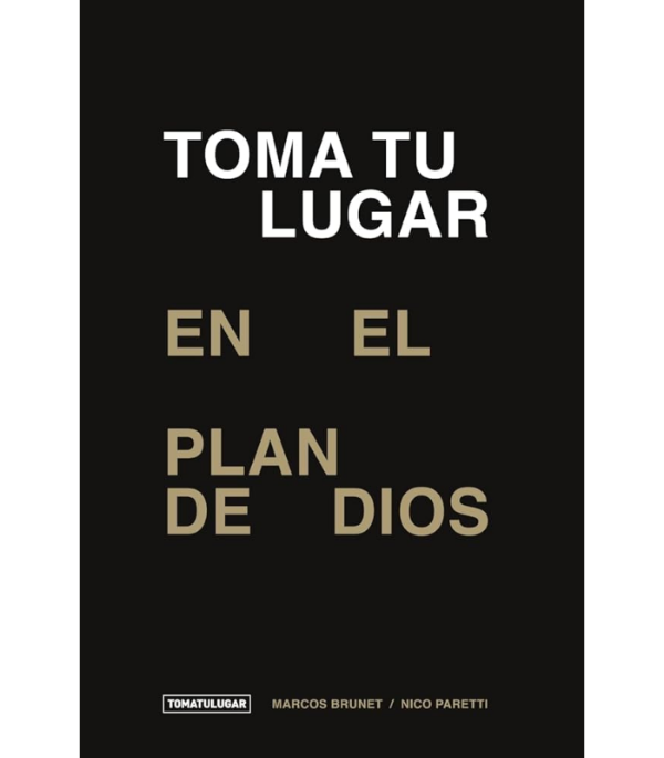 Producto - TOMA TU LUGAR EN EL PLAN DE DIOS - MARCOS BRUNET