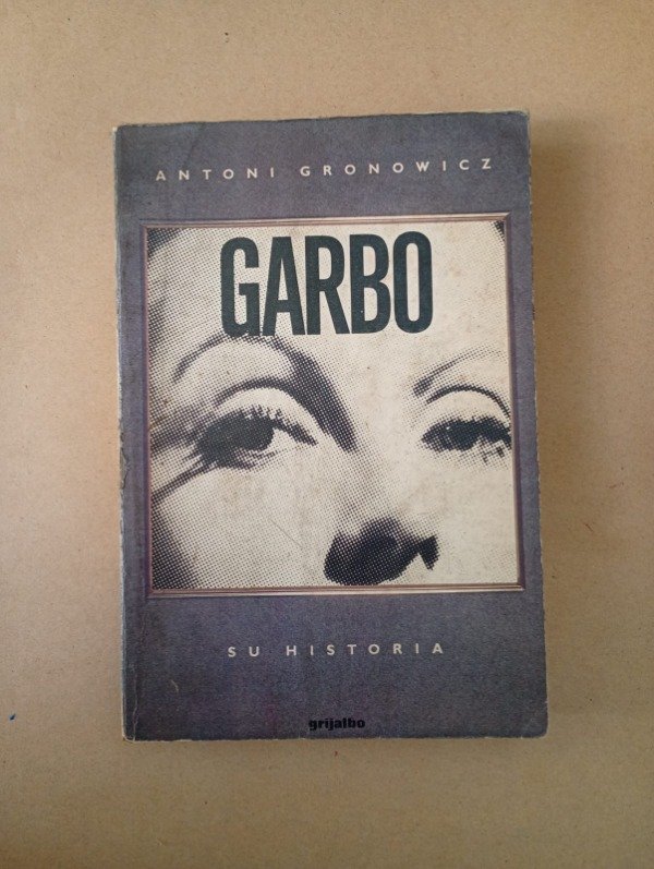 Producto - Garbo - Antoni Gronowicz - Grijalbo 1990