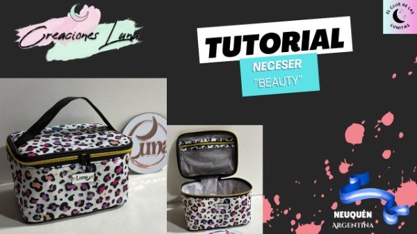 Producto - TUTORIAL - Neceser "Beauty"