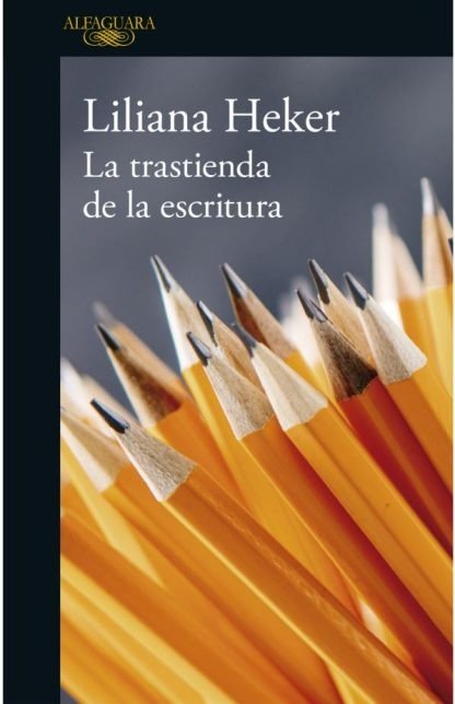 Producto - La trastienda de la escritura- Liliana Heker