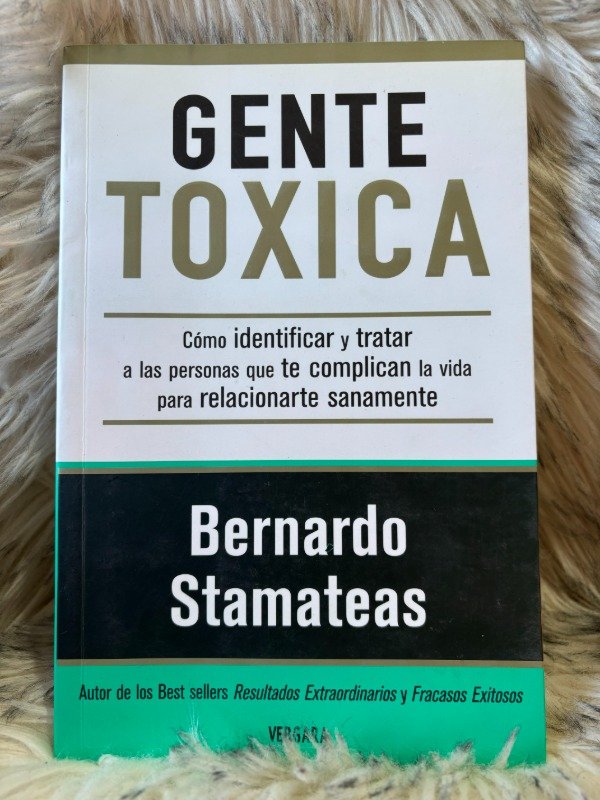 Producto - GENTE TÓXICA - BERNARDO STAMATEAS