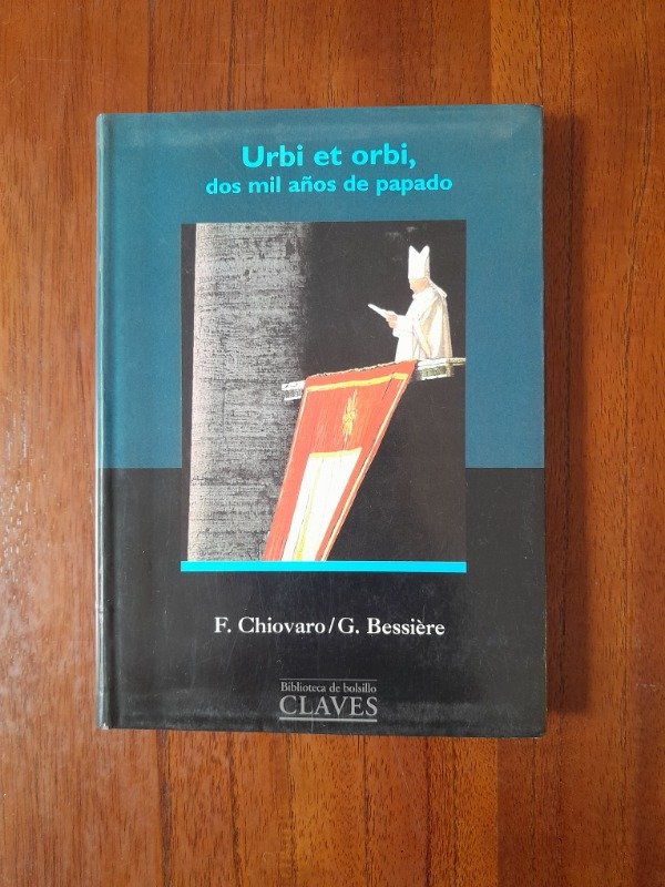 Producto - Chiovaro, F. y Bessiere, G.: "Urbi Et Orbi, Dos Mil Años de Papado"