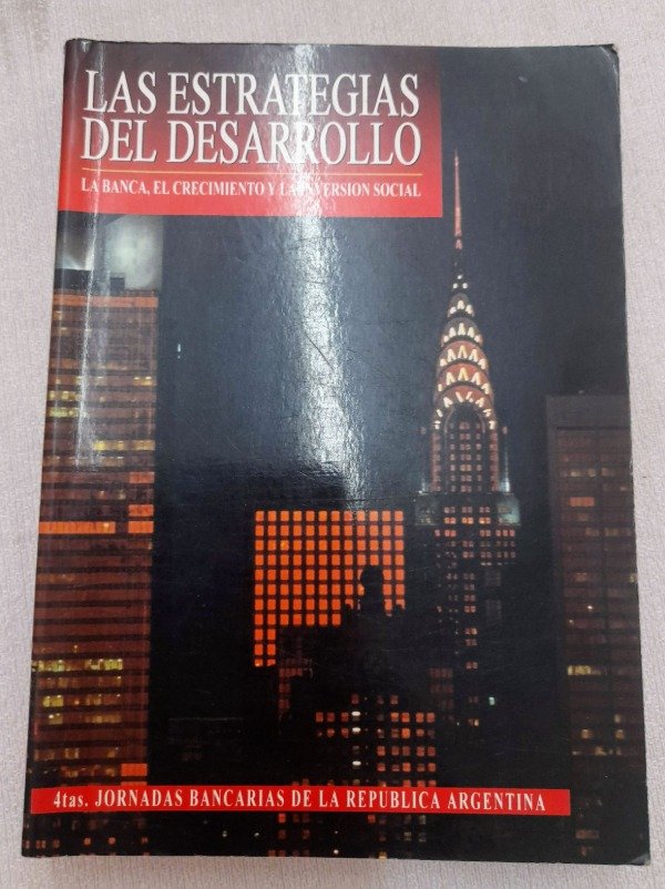 Producto - Las Estrategias Del Desarrollo - Jornadas Bancarias