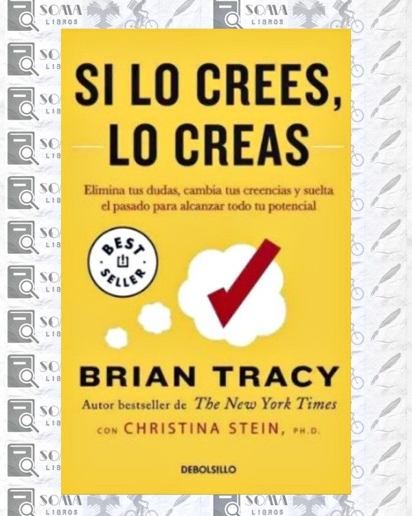 Producto - Si lo crees, lo creas - Brian Tracy