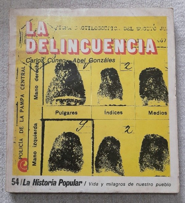 Producto - Historia Popular #54 - La Delincuencia - Cuneo Abel Gonzales - Ceal