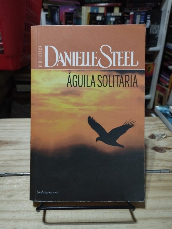 Producto - ÁGUILA SOLITARIA - Danielle Steel