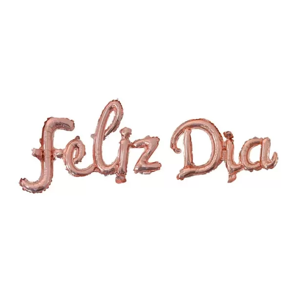 Producto - Frases de globos FELIZ DIA letra cursiva color rosa gold