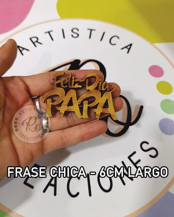 Producto - FRASE CHICA- FELIZ DÍA PAPÁ
