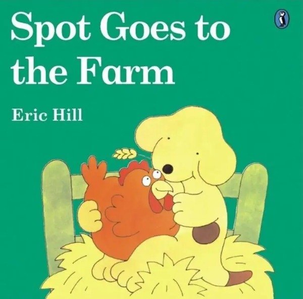 Producto - SPOT GOES TO THE FARM - Eric Hill - 9780141340845
