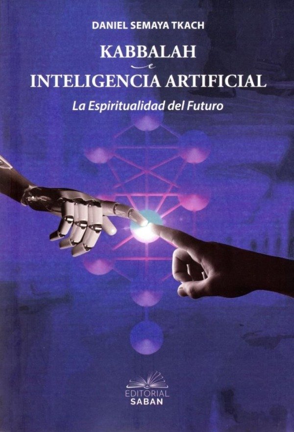 Producto - KABBALAH E INTELIGENCIA ARTIFICIAL - LA ESPIRITUALIDAD DEL FUTURO