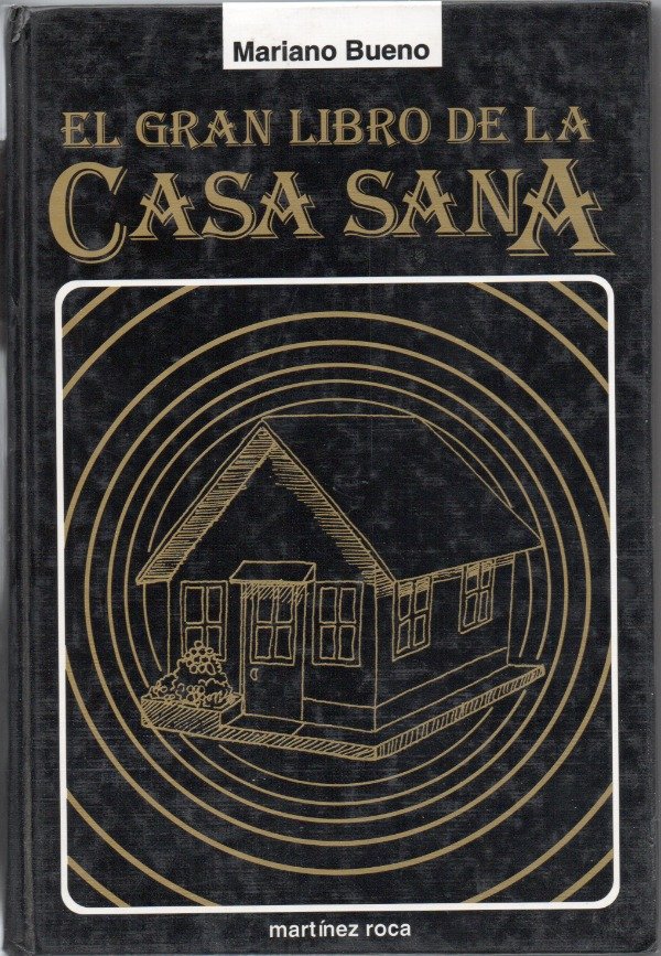 Producto - El gran libro de la casa sana - Mariano Bueno
