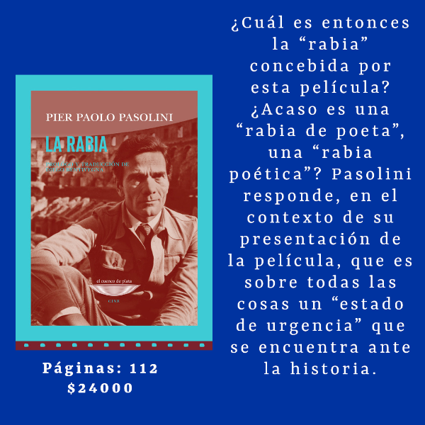 Producto - La rabia, Pier Paolo Pasolini, El Cuenco de Plata