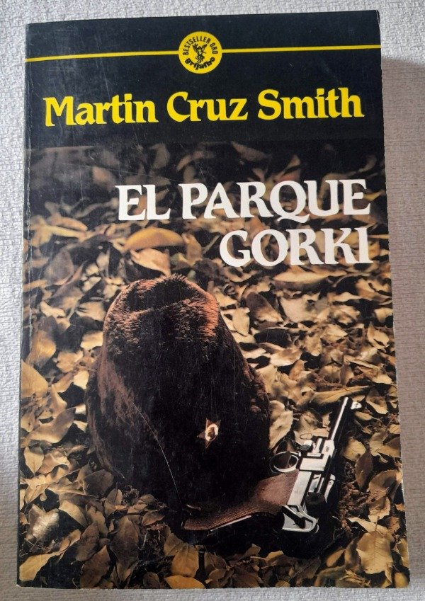 Producto - El Parque Gorki - Martin Cruz Smith - Bestseller Oro Grijalbo