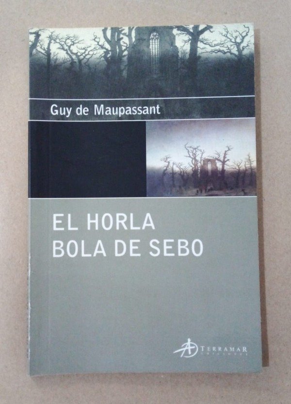Producto - El horla / Bola de sebo - Guy de Maupassant - Terramar 2005